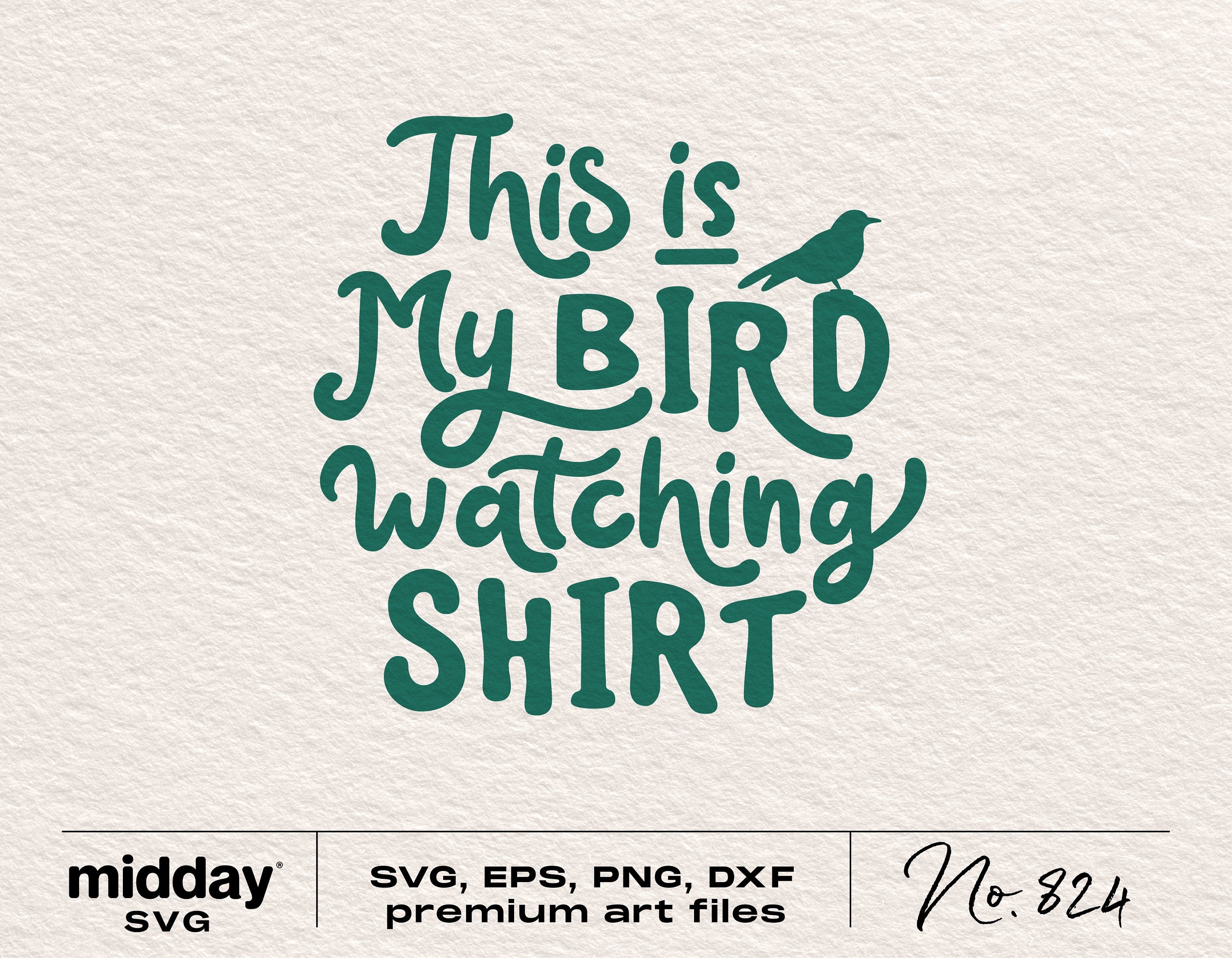 Bird Watching Shirt Svg, Funny Spring Shirt Png, Bird Lover Shirt Svg, Bird Watching Hobby, Spring Svg For Shirt, Cricut, Silhouette