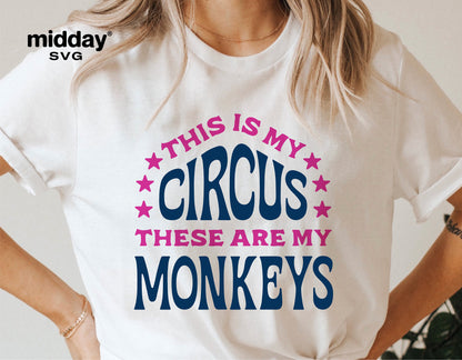 White T-shirt with 'This Is My Circus, These Are My Monkeys' text in pink and blue, funny mom life design for Cricut and Silhouette crafting.