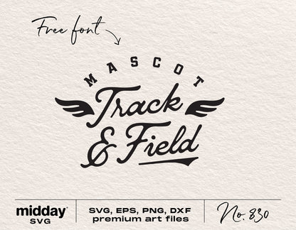 Track and Field SVG design with free font offer for Cricut and Silhouette, featuring mascot lettering and wing embellishments.