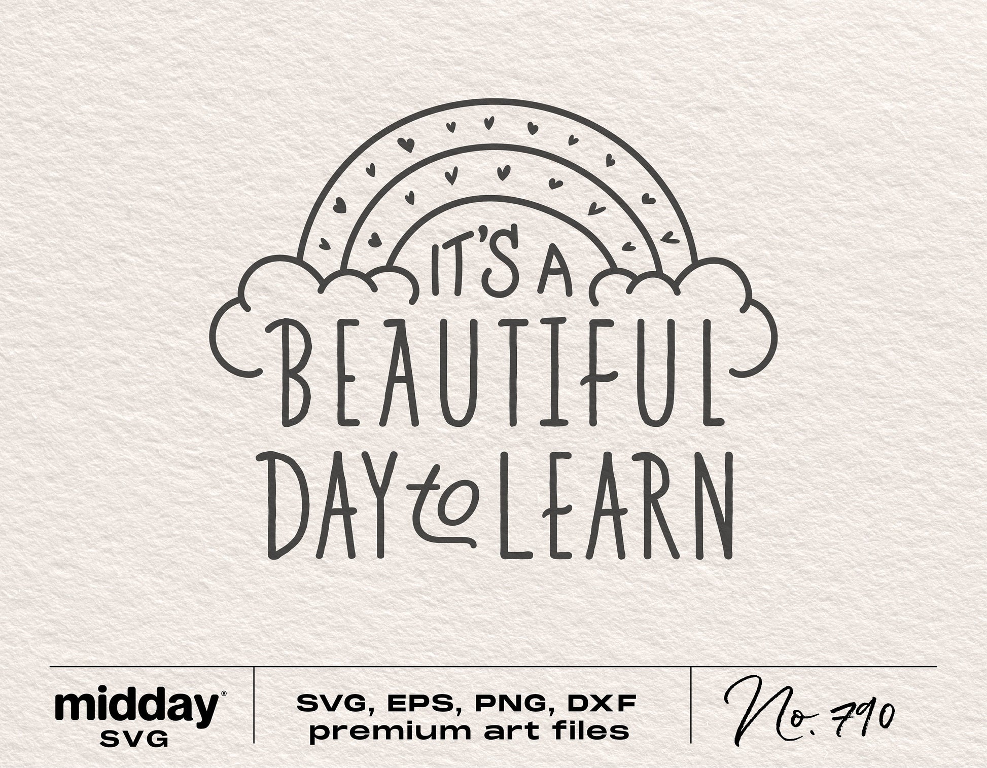 "It's A Beautiful Day To Learn" SVG design for teachers, includes SVG, PNG, DXF, EPS formats, compatible with Cricut and Silhouette.