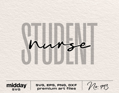 Student Nurse SVG design for shirt gift, featuring premium cut files in SVG, PNG, DXF, and EPS formats for Cricut and Silhouette.