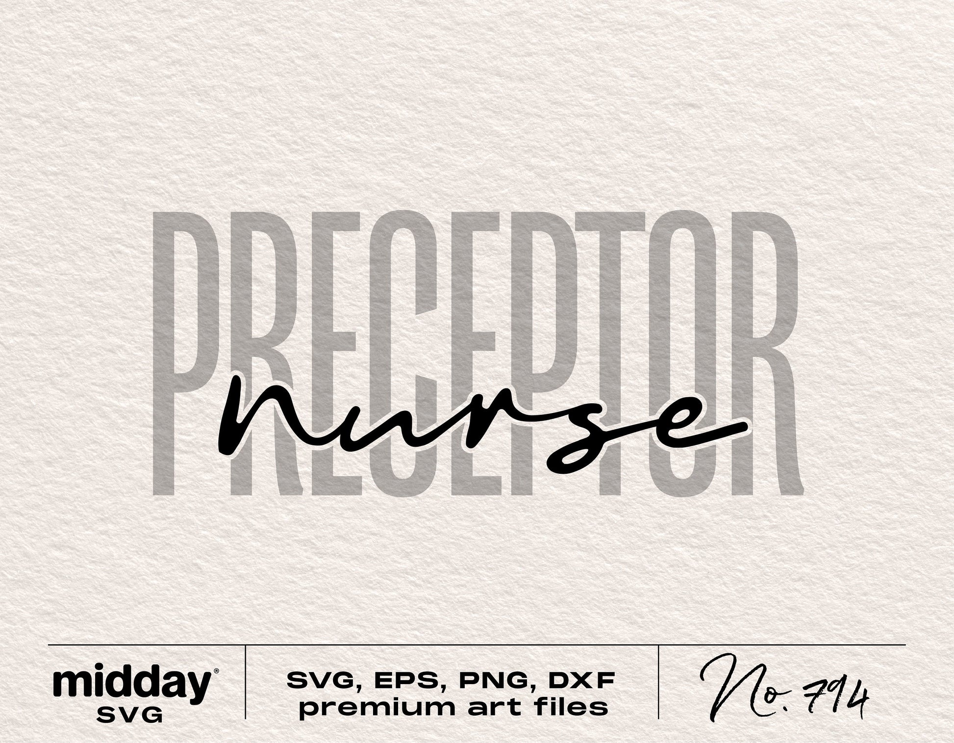 Preceptor Nurse SVG, PNG, DXF, EPS digital art file for L&D nurse projects and gifts