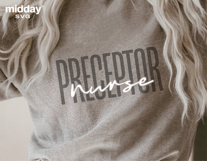 Preceptor Nurse shirt with logo design in SVG format, ideal for Cricut and Silhouette projects. Perfect for nurse life celebrations.