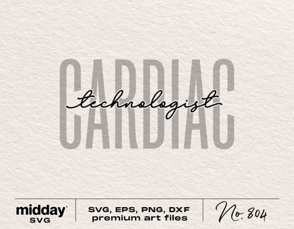 Cardiac technologist SVG, PNG, EPS, DXF files for Cricut and Silhouette by Midday SVG, premium art pack No. 804.