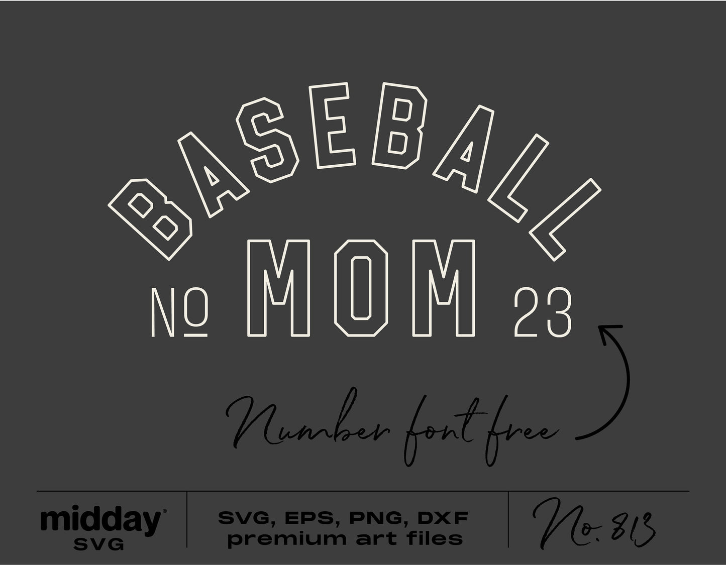 Baseball Mom Template SVG design on dark background with free number font, available in SVG, EPS, PNG, and DXF formats by midday SVG.