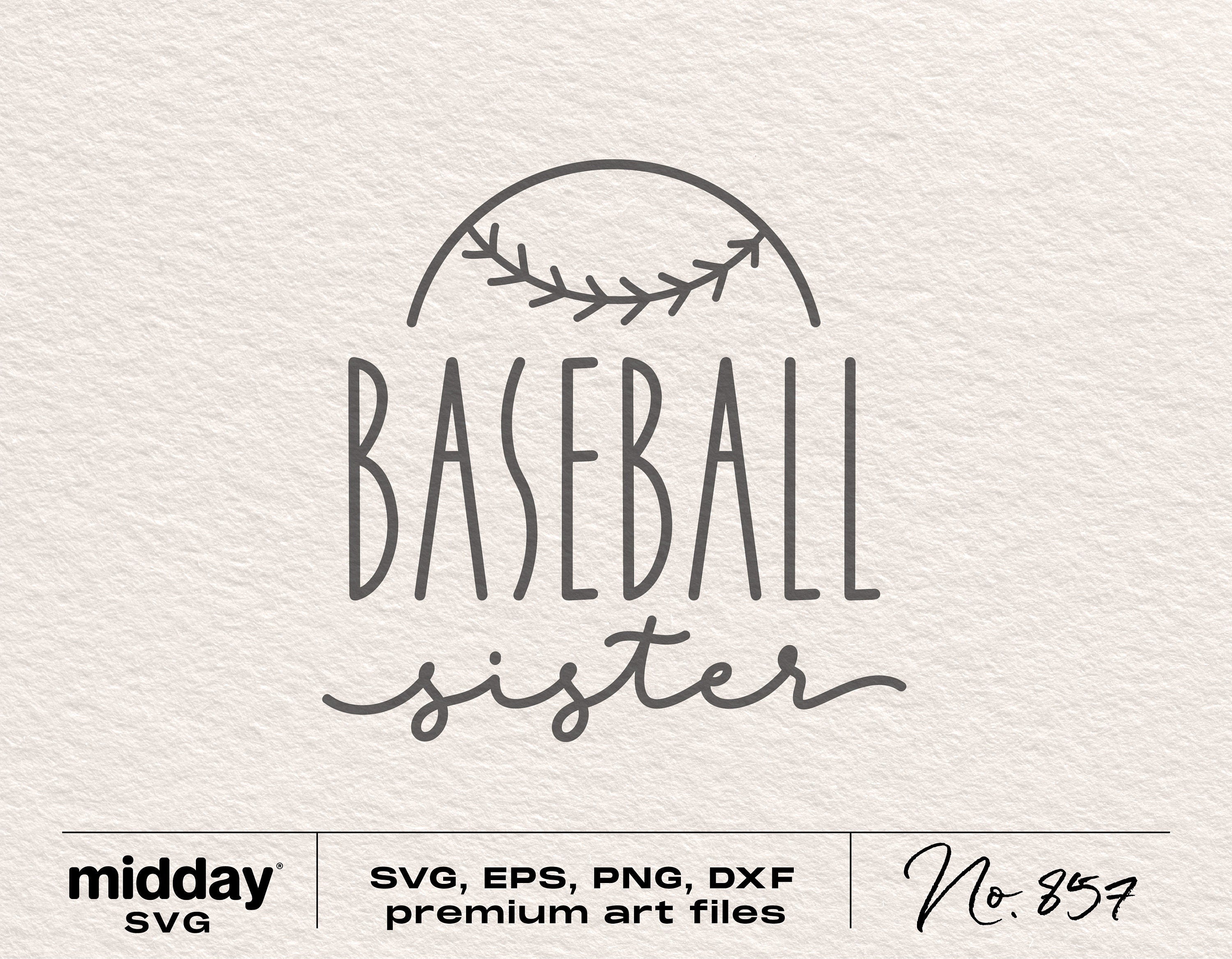 Baseball Sister Svg, Png Eps Dxf, Baseball Sister Shirt Png, Baseball Cricut Cut Files, Silhouette, Design for Tumbler, Sweatshirt, Hoodie