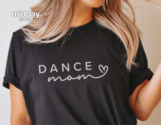 Black t-shirt with 'Dance Mom' text design, perfect for Cricut and Silhouette crafts. Ideal gift for dance mothers, includes SVG file.