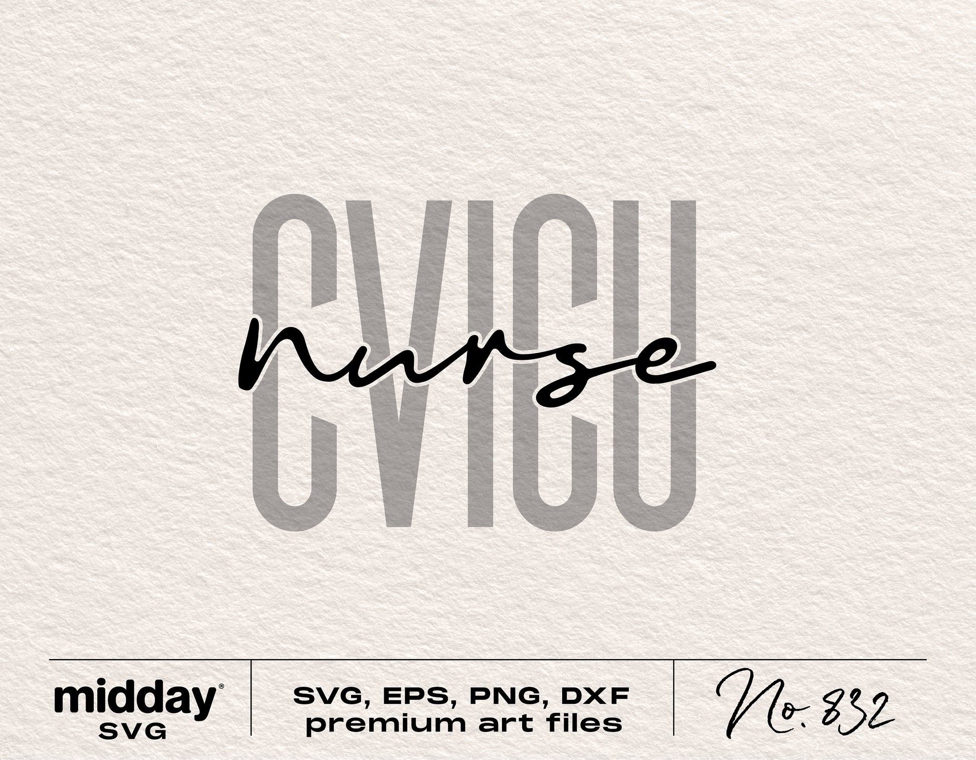 CVICU Nurse SVG PNG design for Cricut, perfect for cardiovascular nurses and students, includes SVG, EPS, PNG, DXF formats.