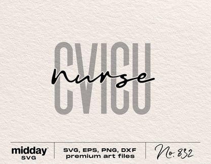 CVICU Nurse SVG PNG design for Cricut, perfect for cardiovascular nurses and students, includes SVG, EPS, PNG, DXF formats.