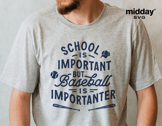 Funny baseball shirt with 'School is important but baseball is importanter' graphic, ideal for baseball moms or boys, compatible with Cricut.