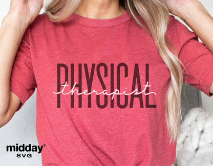 Red t-shirt with 'Physical Therapist' text design, perfect for physical therapy gifts and apparel. Includes SVG for Cricut and Silhouette.