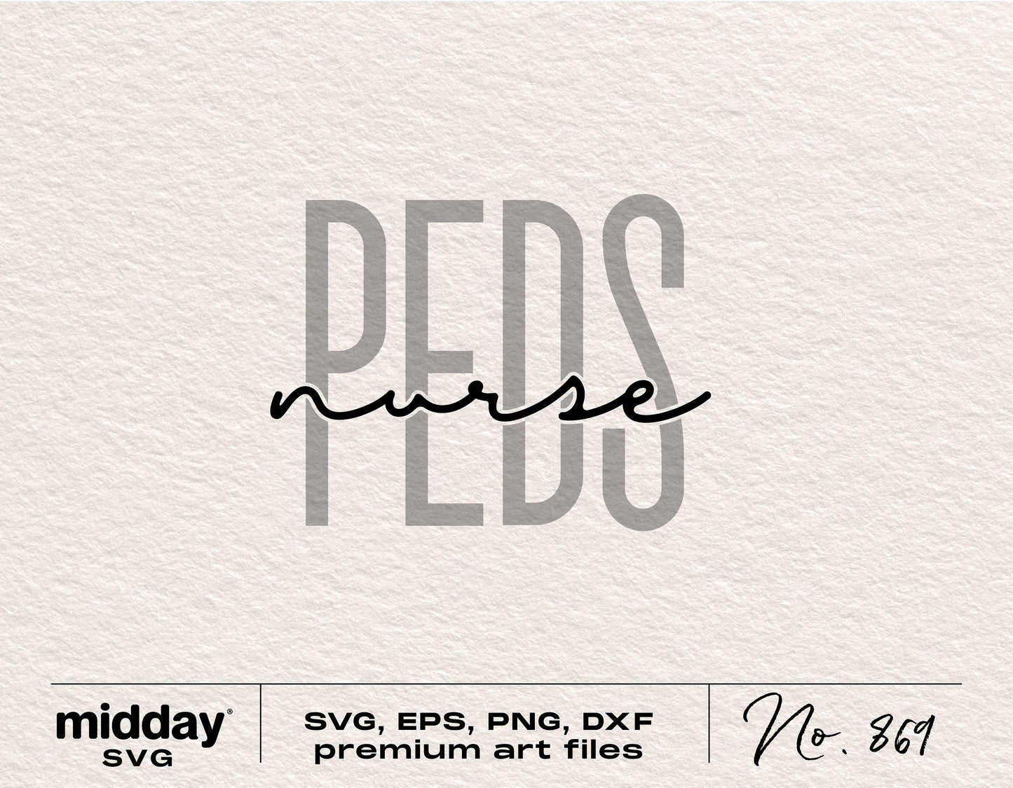 PEDS Nurse SVG printable, featuring 'PEDS nurse' text, suitable for Cricut and Silhouette crafting projects.