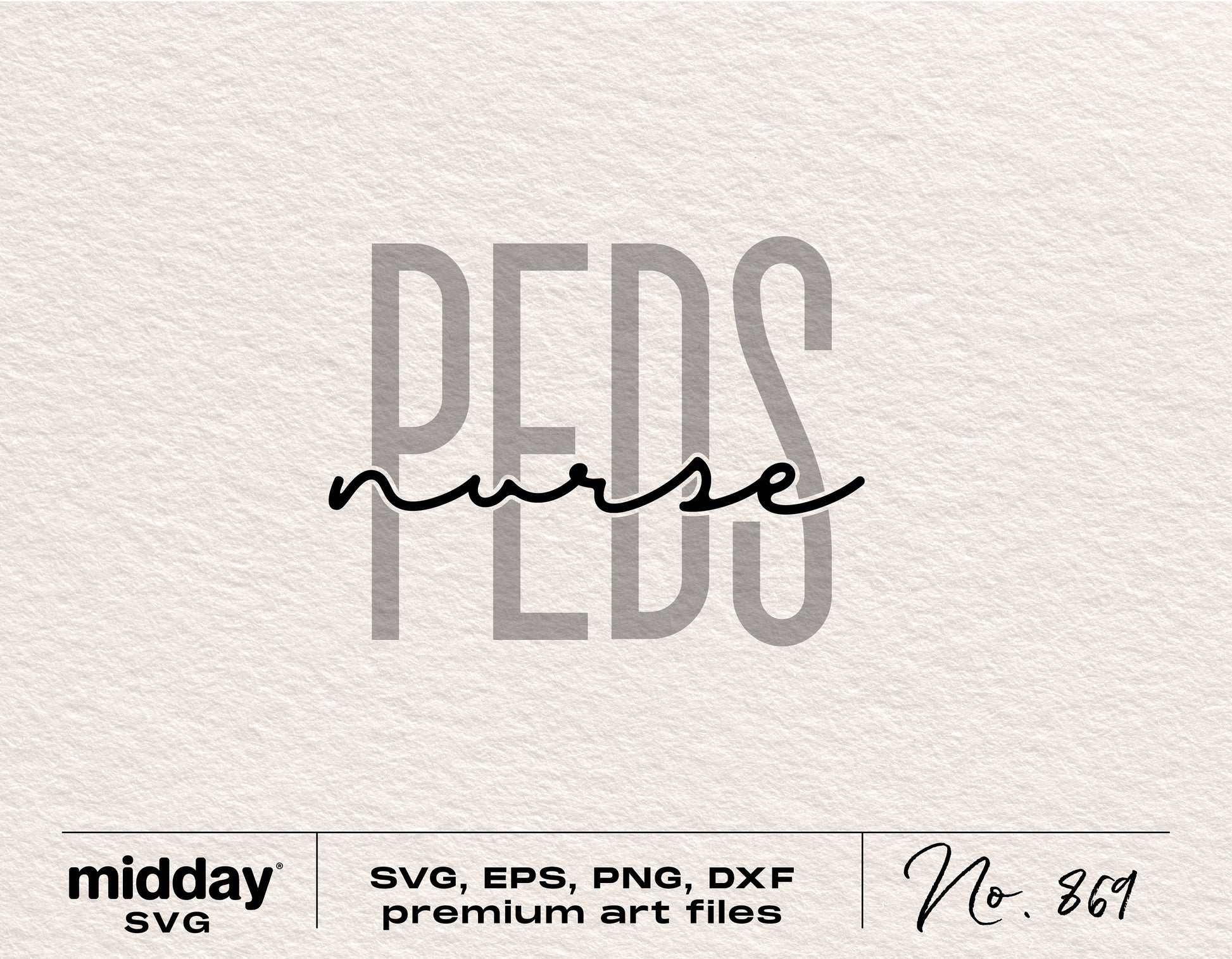 PEDS Nurse SVG printable, featuring 'PEDS nurse' text, suitable for Cricut and Silhouette crafting projects.