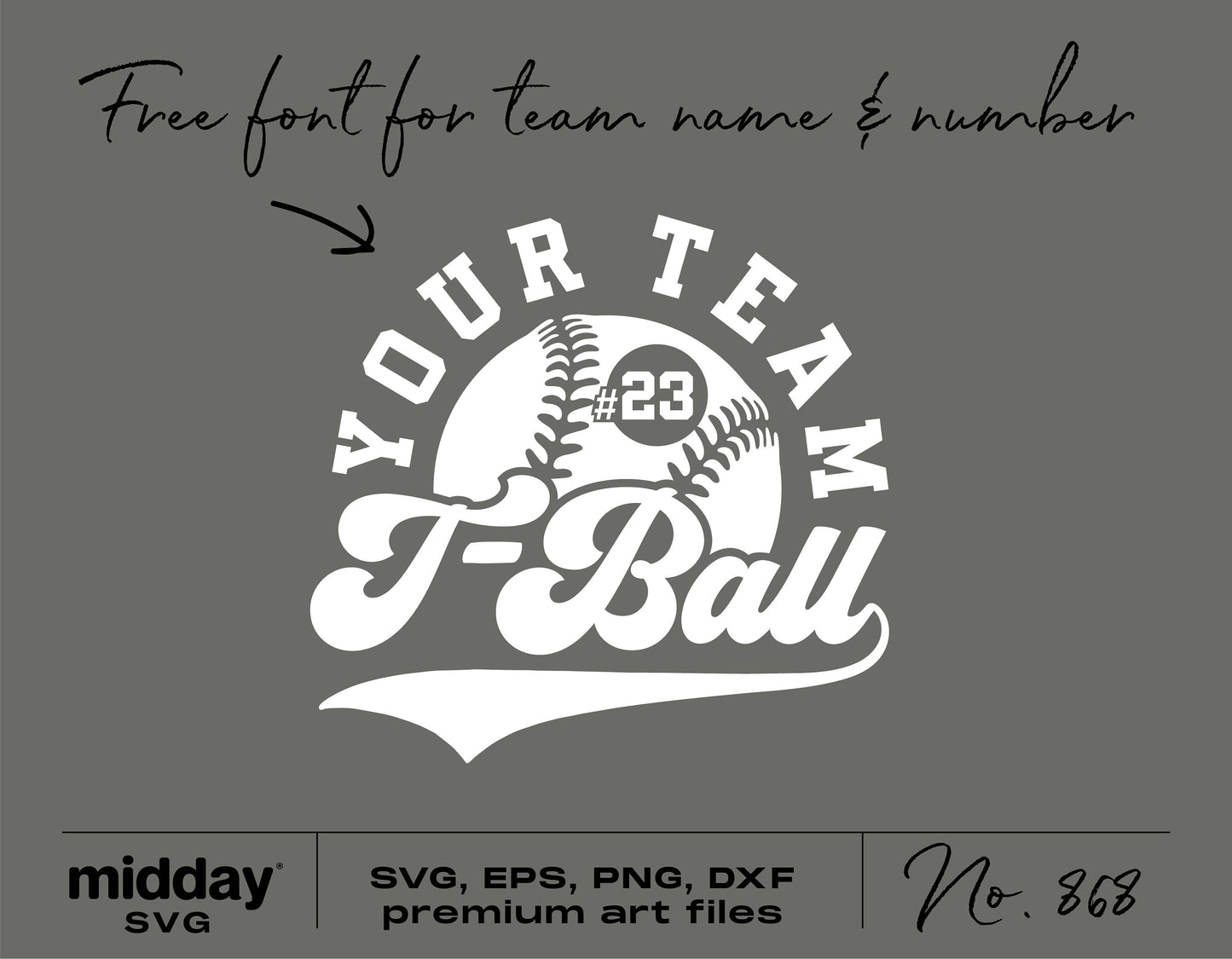 Customizable T-Ball SVG design with free font for team name and number, includes SVG, EPS, PNG, and DXF formats, perfect for Cricut.