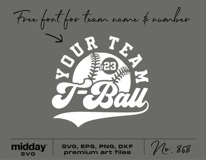 Customizable T-Ball SVG design with free font for team name and number, includes SVG, EPS, PNG, and DXF formats, perfect for Cricut.
