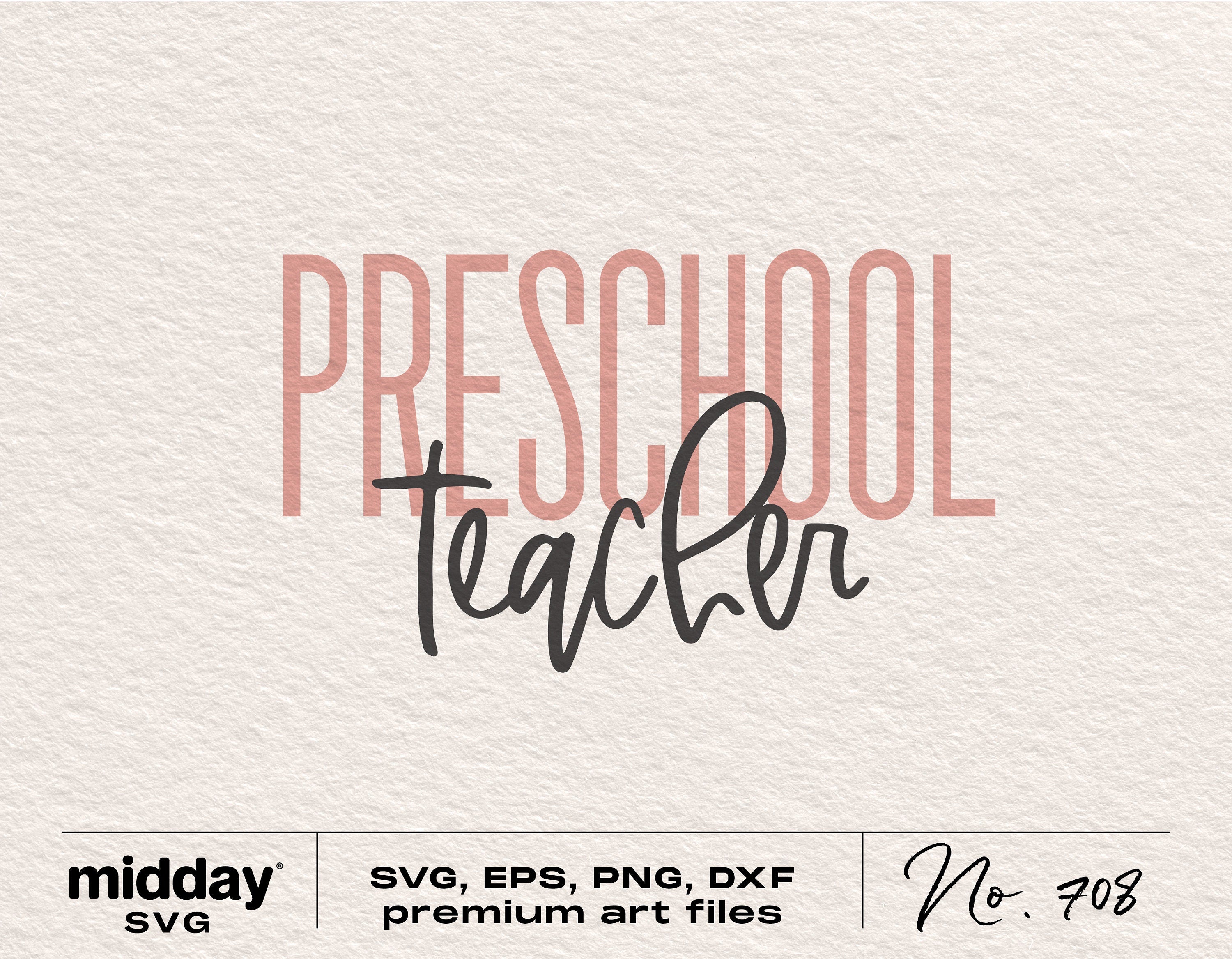 Preschool Teacher Svg, Png Ai Dxf Eps, Cricut Cut File, Silhouette, Teacher Shirts Svg, Teacher Appreciation svg, Teacher Day, Teacher Gift