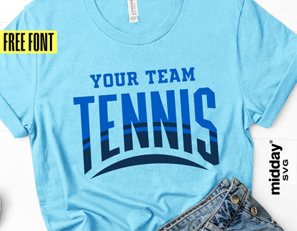 Blue t-shirt with 'Your Team Tennis' design, perfect for Cricut or Silhouette projects. Includes svg, png, eps, dxf formats. Free font offer.