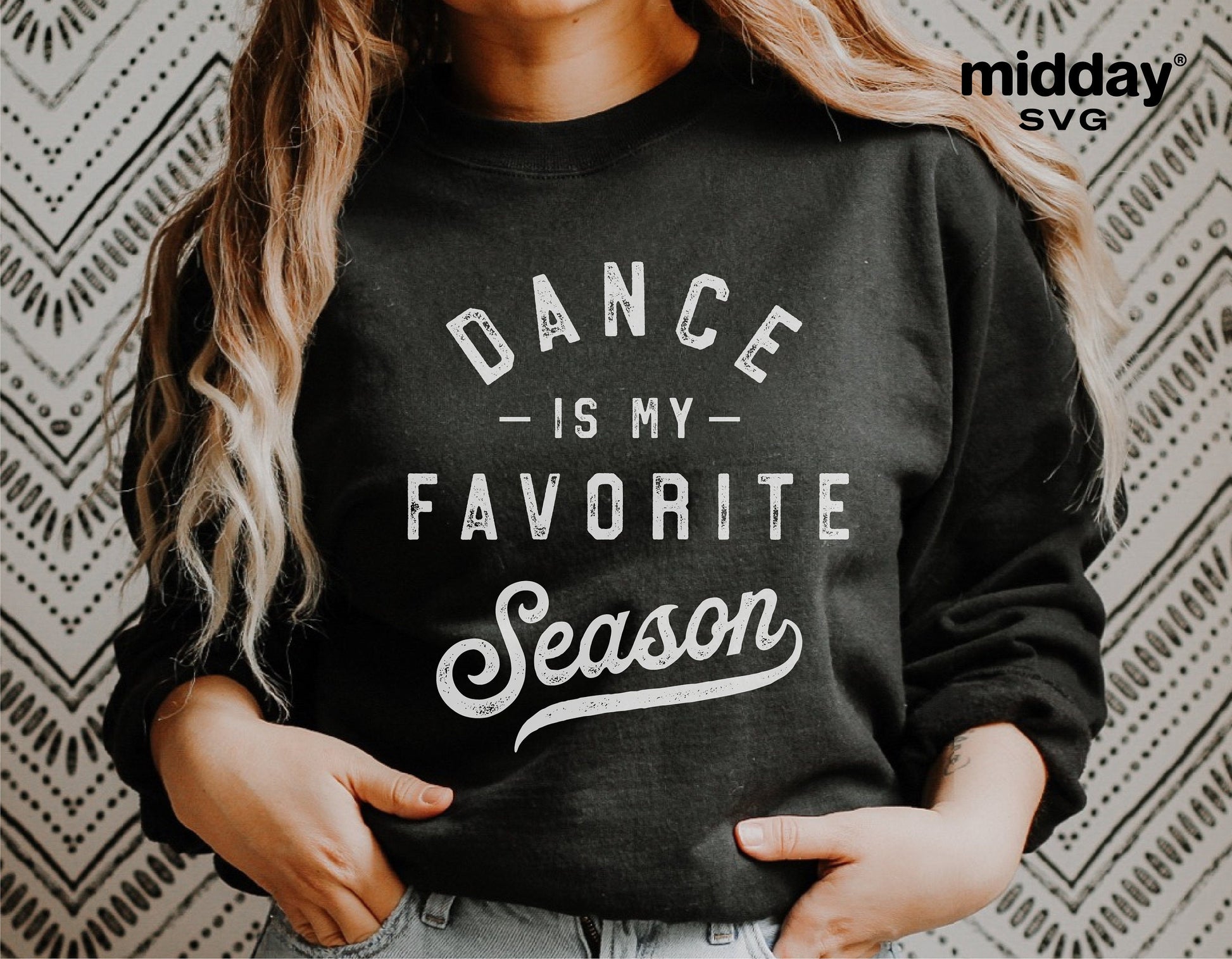 Person wearing a black sweatshirt with 'Dance is My Favorite Season' design, perfect for dance enthusiasts and as a Cricut cut file.