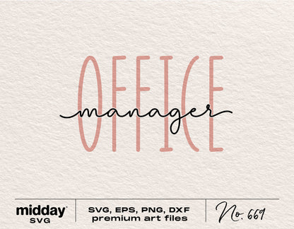 "Office Manager" text design for Cricut and Silhouette, available as SVG, PNG, EPS, DXF files, perfect for office decor.