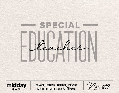 Special Education Teacher SVG PNG digital design for Cricut, Silhouette, and sublimation projects, available for download.