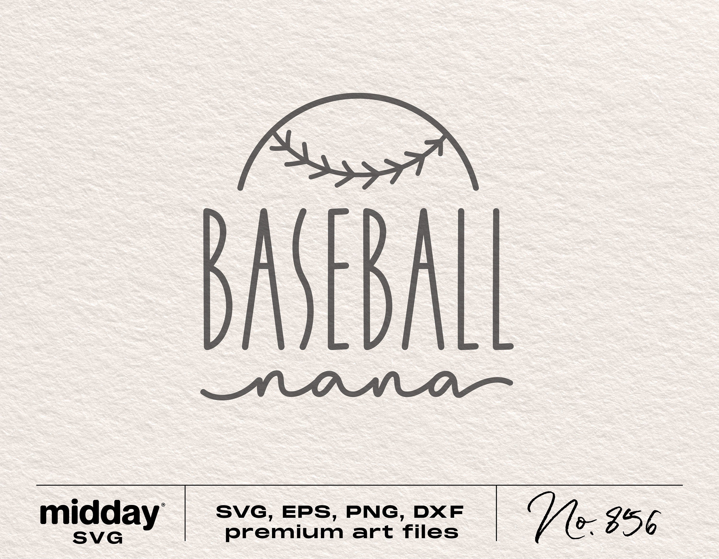 Baseball Nana Svg, Png Ai Eps Dxf, Baseball Cricut Cut Files, Silhouette, Baseball Nana Shirt Png, Design for Tumbler, Sweatshirt, Hoodie