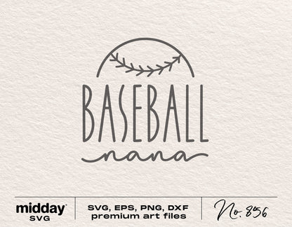 Baseball Nana SVG design featuring a baseball arch and script font, suitable for Cricut, tumblers, sweatshirts, hoodies, and more.