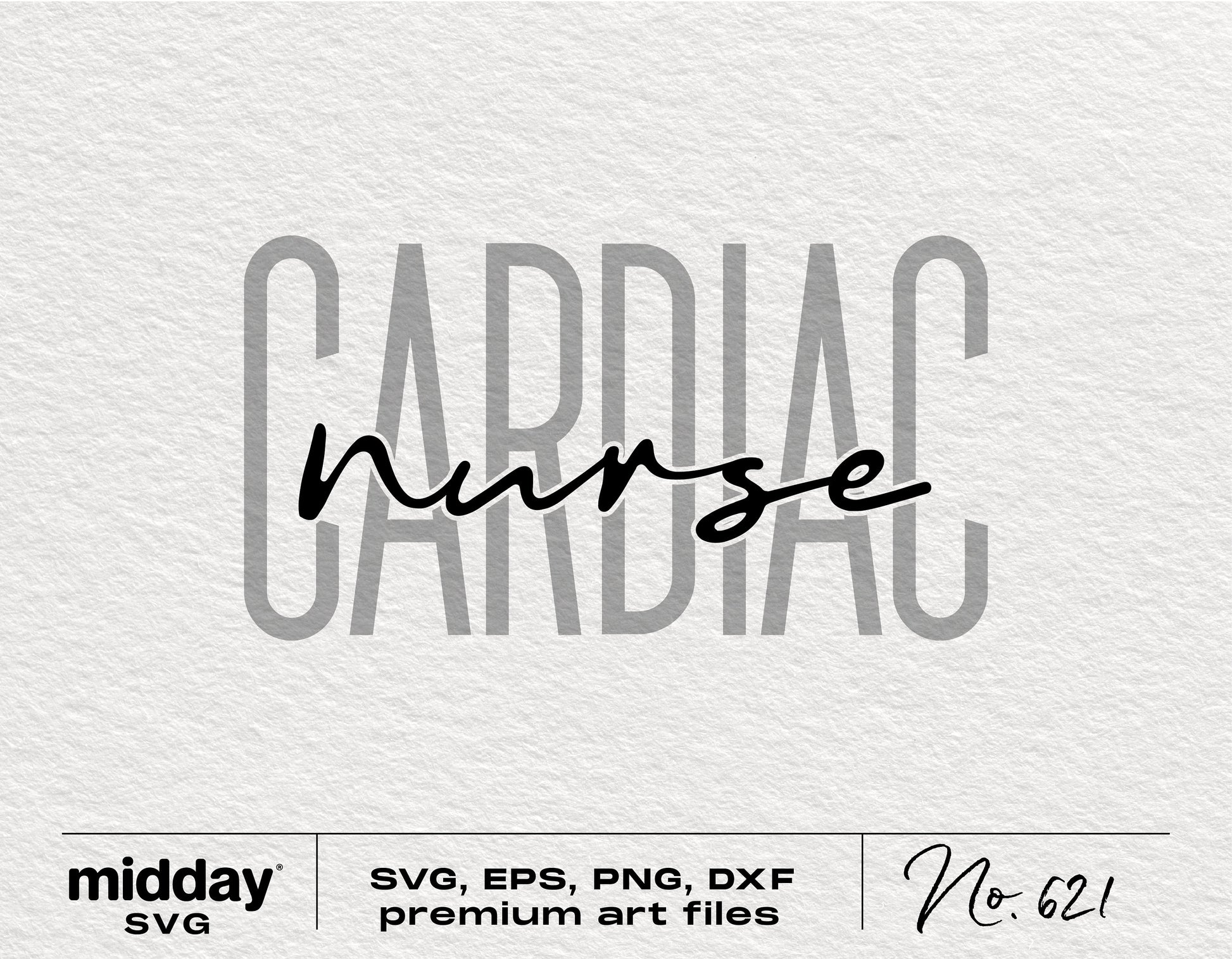 Cardiac Nurse SVG art file for Cricut and Silhouette with bold and cursive text design, available in SVG, EPS, PNG, and DXF formats.