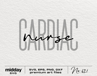 Cardiac Nurse SVG art file for Cricut and Silhouette with bold and cursive text design, available in SVG, EPS, PNG, and DXF formats.