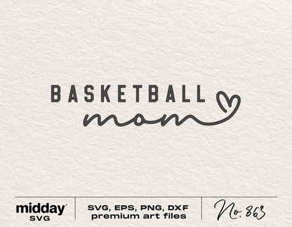 Basketball Mom SVG design for Cricut and Silhouette with heart detail, available in SVG, EPS, PNG, DXF formats.
