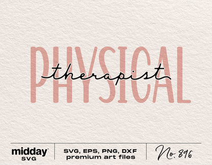 Physical Therapist SVG file for Cricut and Silhouette, includes PNG, DXF, and EPS formats, ideal for shirts and mugs.