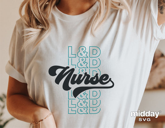 L and D Nurse shirt featuring cute L&D design, ideal for maternity ward nurses, digital download available in SVG, PNG, and more.