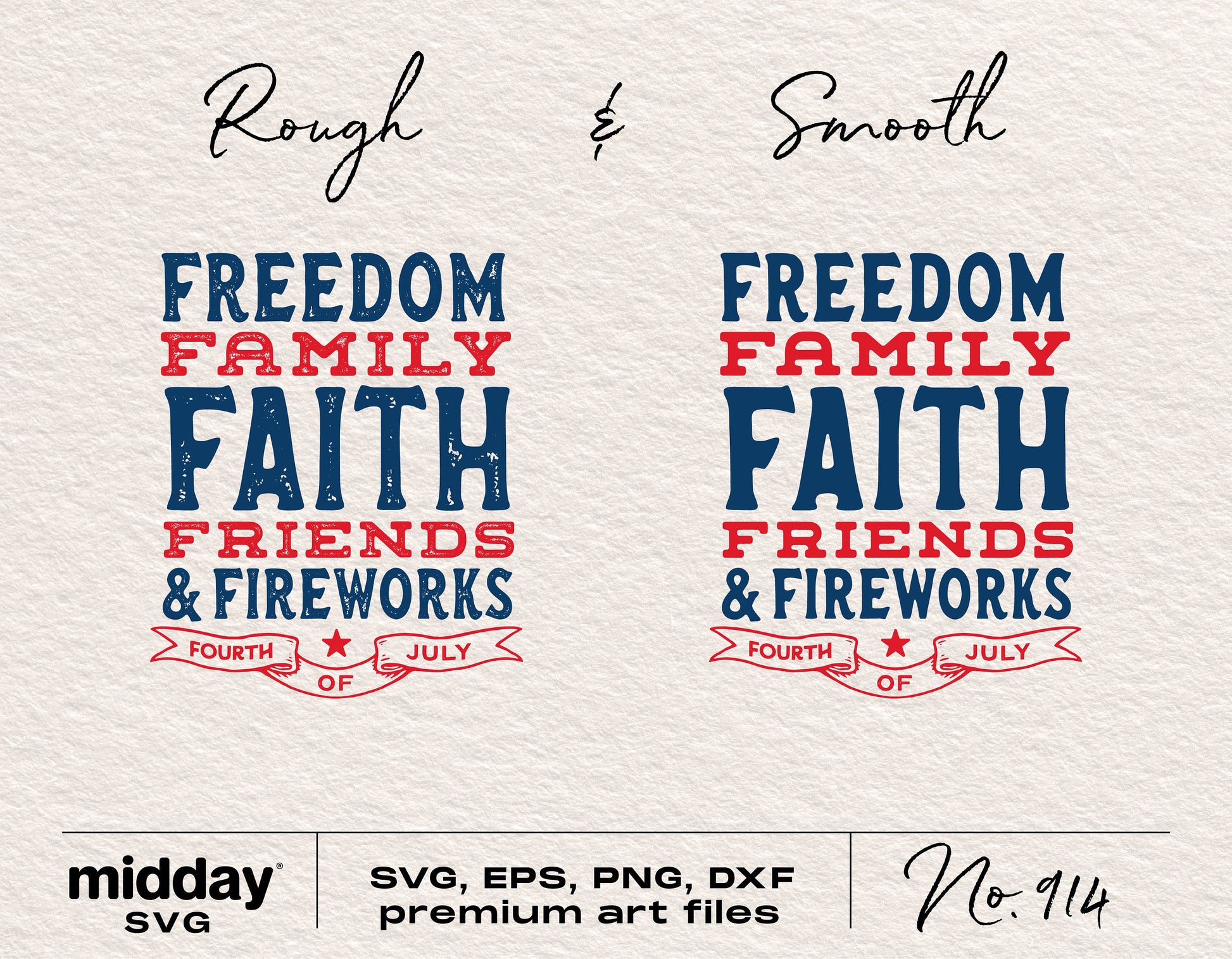 Freedom Family Faith Friends & Fireworks 4th of July SVG in rough and smooth styles.