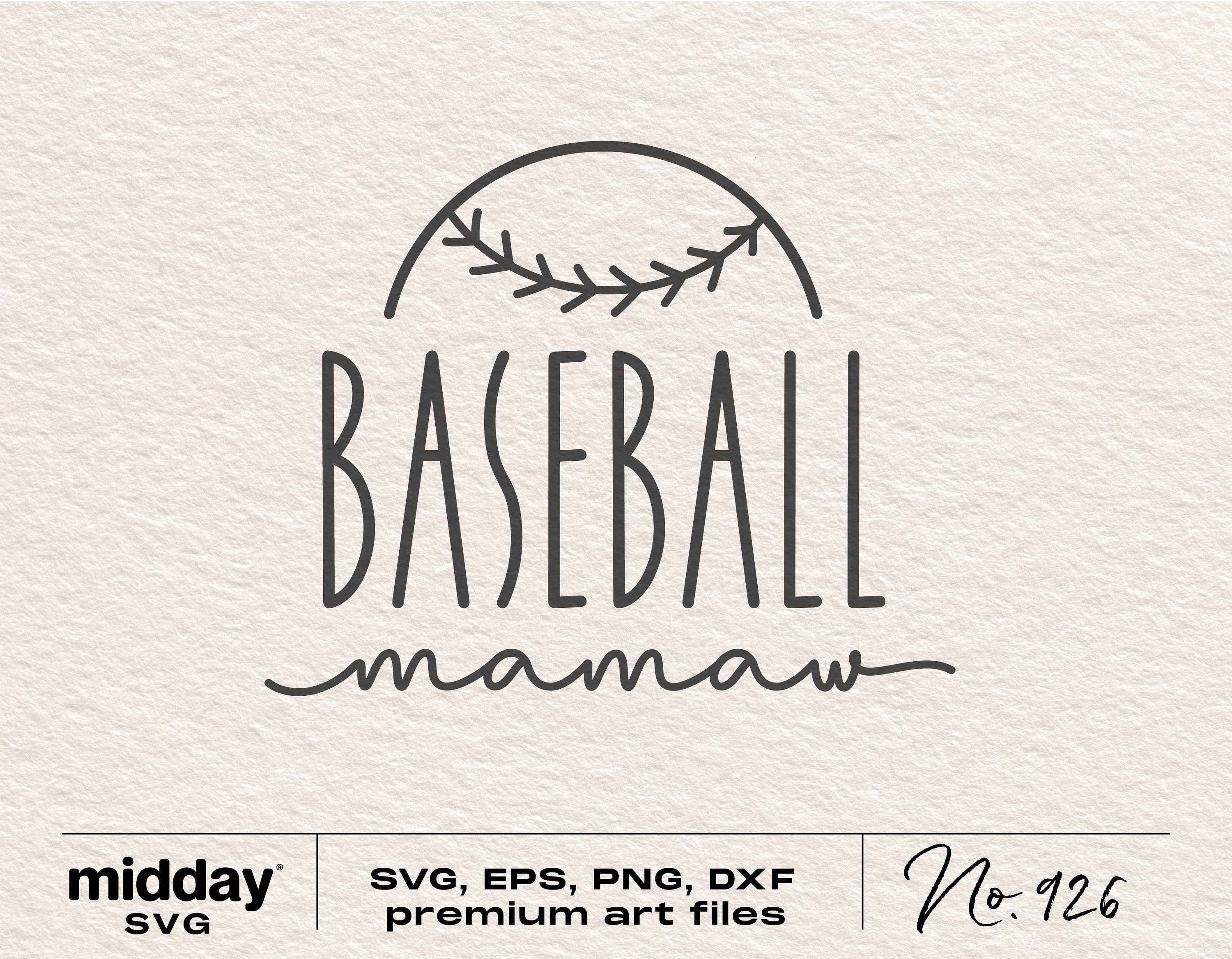 Baseball Mamaw Svg, Png Dxf Eps Ai, Cricut Cut Files, Baseball Mamaw Shirt, Sublimation, Digital Download, Baseball Cut Files, Baseball Mom