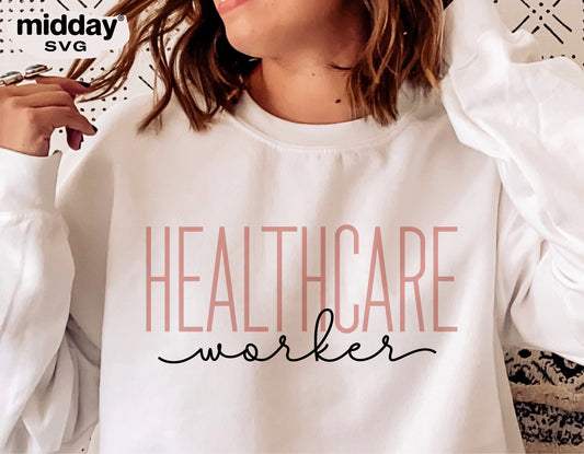Woman wearing a white sweater with 'Healthcare Worker' text, suitable for Cricut and Silhouette cutting machines, sublimation design.