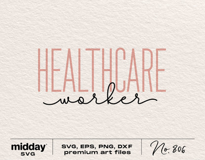 Healthcare Worker SVG cut file for Cricut and Silhouette