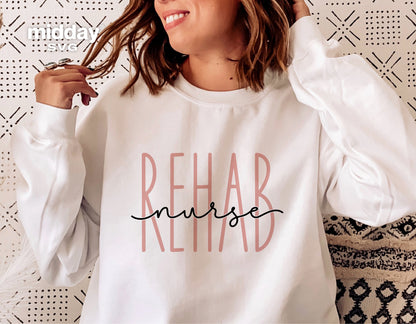 Woman wearing rehab nurse sweatshirt, perfect for Cricut and Silhouette projects, digital download SVG, PNG, DXF, EPS formats.