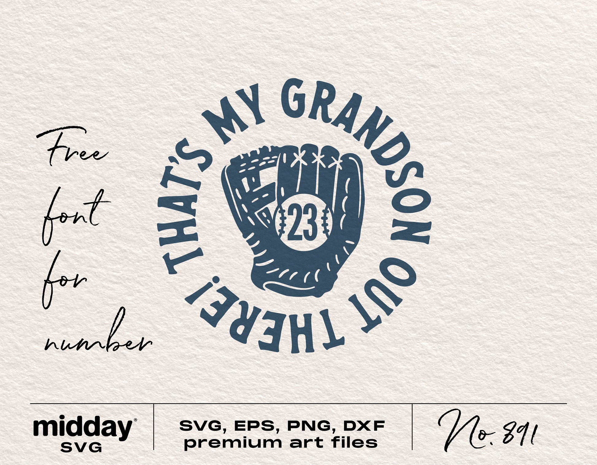 That's My Grandson Out There SVG design with baseball glove, Cricut and Silhouette compatible, perfect for grandparents.