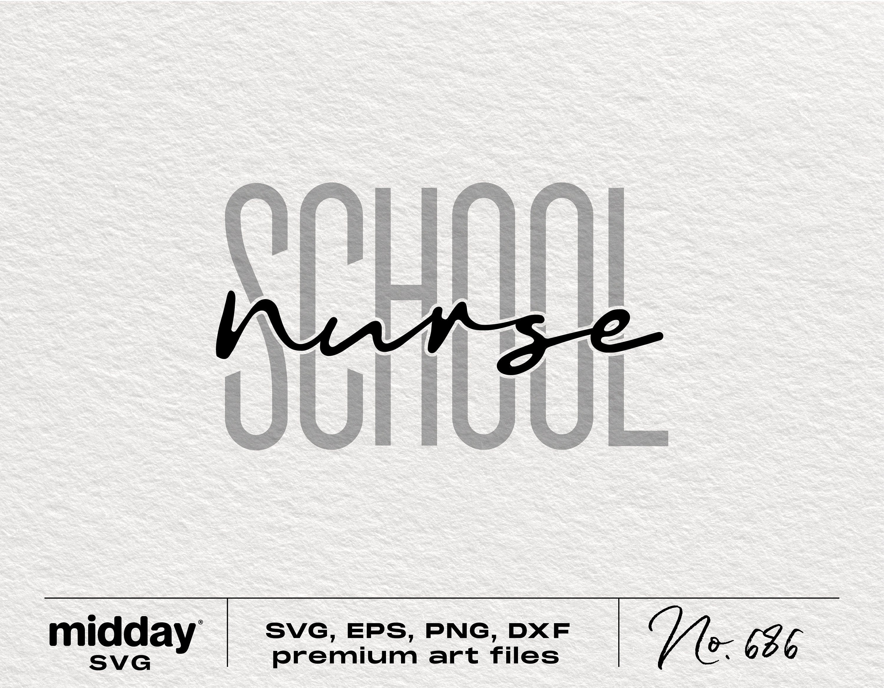 School Nurse Svg, Cricut Cut File, School Nurse Png, Cute School Nurse Shirt, eps, dxf, png, Silhouette, Digital Download, Sublimation