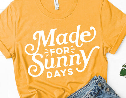 Yellow shirt with "Made For Sunny Days" text, perfect for Cricut and Silhouette summer projects, featuring beach-themed SVG design.