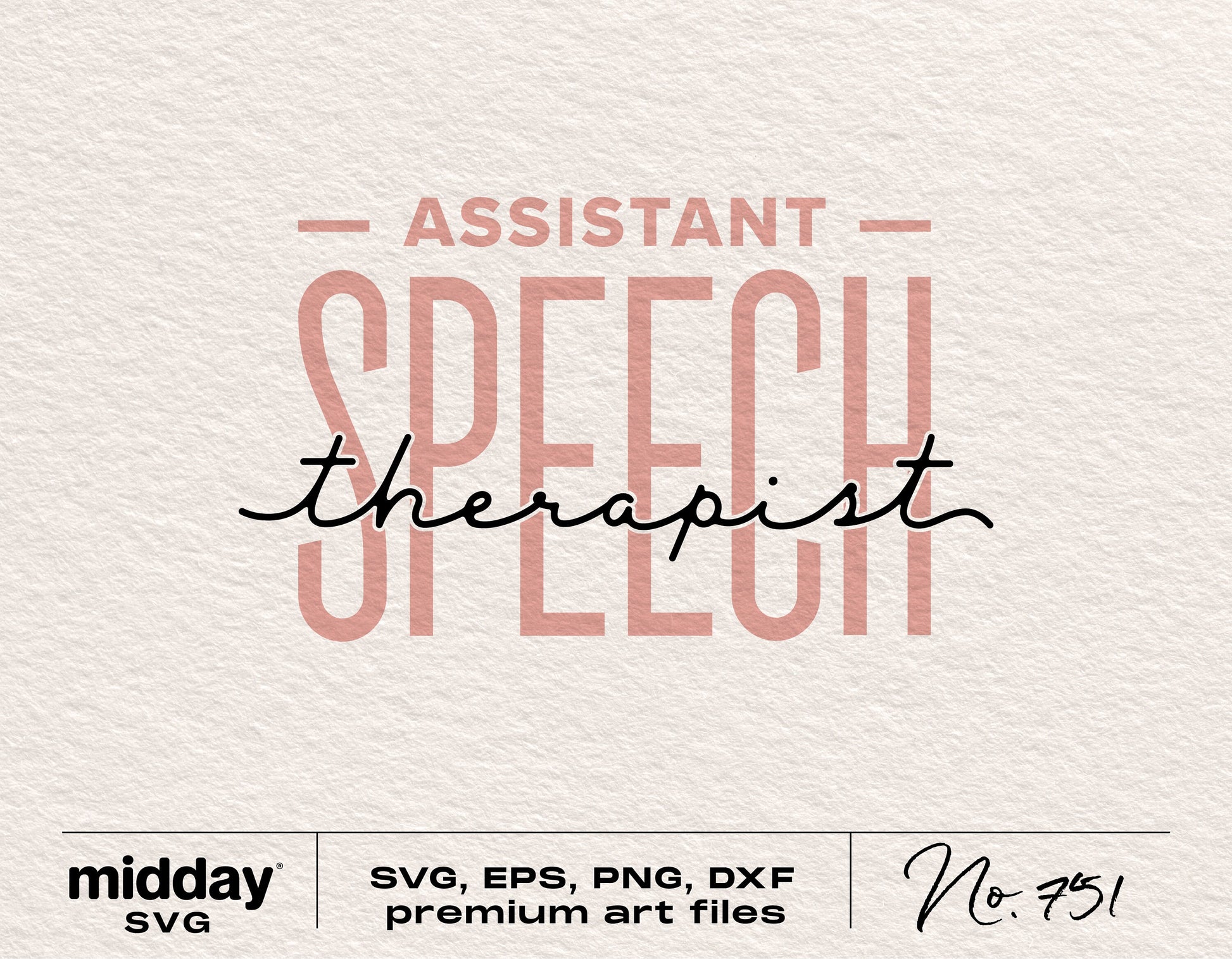Assistant Speech Therapist SVG design for Cricut and Silhouette, includes SVG, EPS, PNG, DXF formats for speech therapy projects.