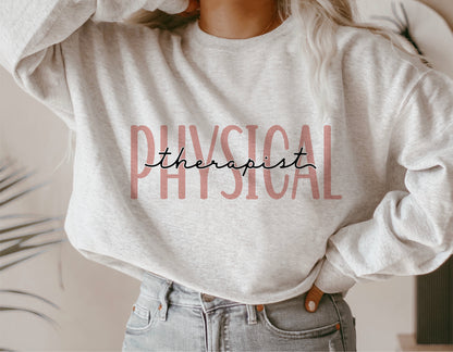 Woman wearing gray sweatshirt with 'Physical Therapist' text, suitable for Cricut, Silhouette, DIY decals, sublimation projects.