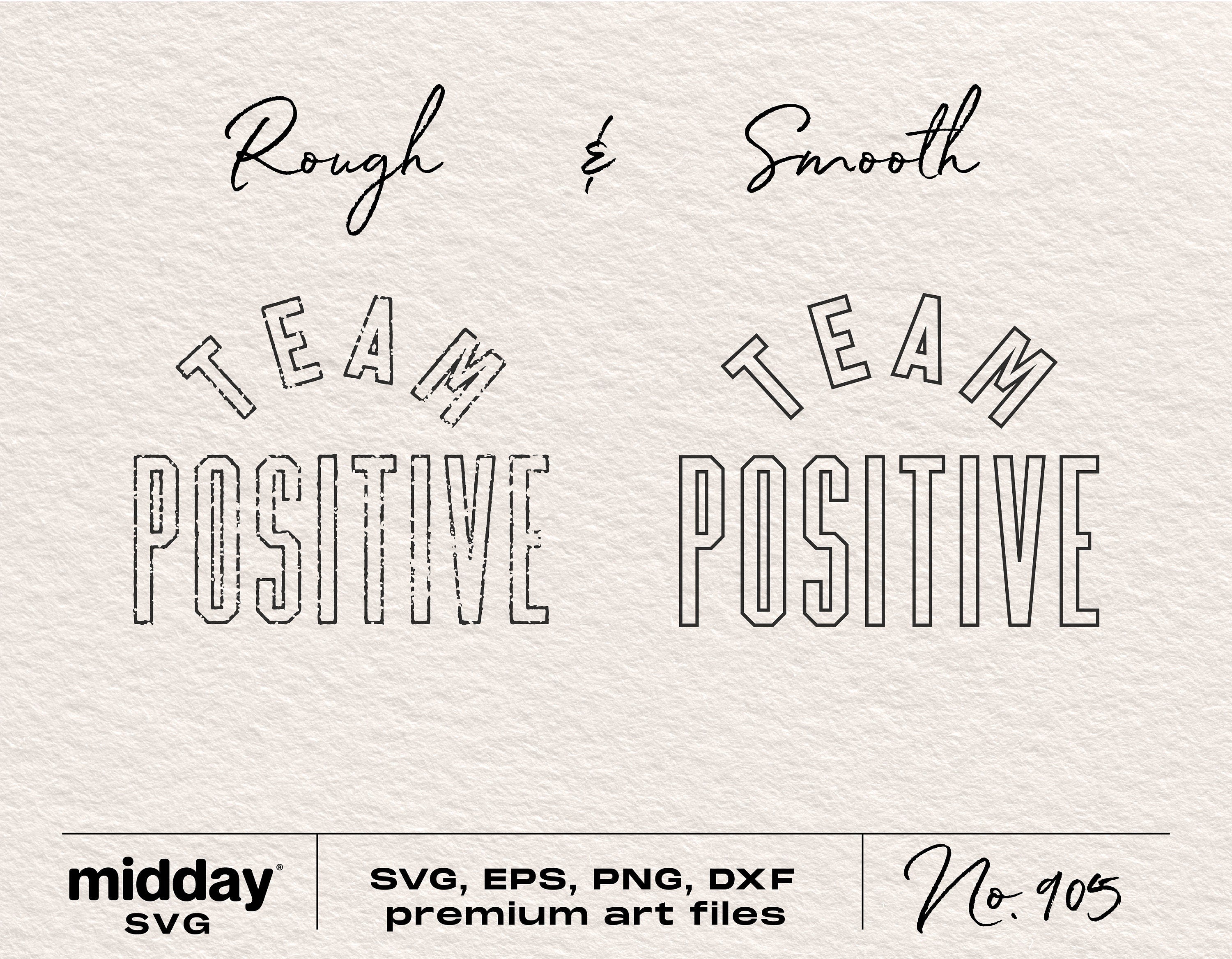 Team Positive Svg, Positive Shirt Png, Inspirational Png, Dxf Eps, Positive Girl Quotes, Motivational Svg, Teacher Quotes, Cricut cut file