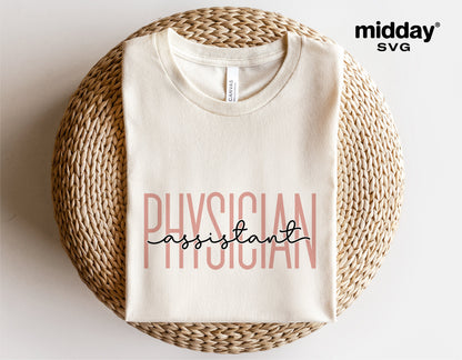Folded t-shirt with 'Physician Assistant' text, ideal for Cricut and Silhouette crafting projects; digital download available.