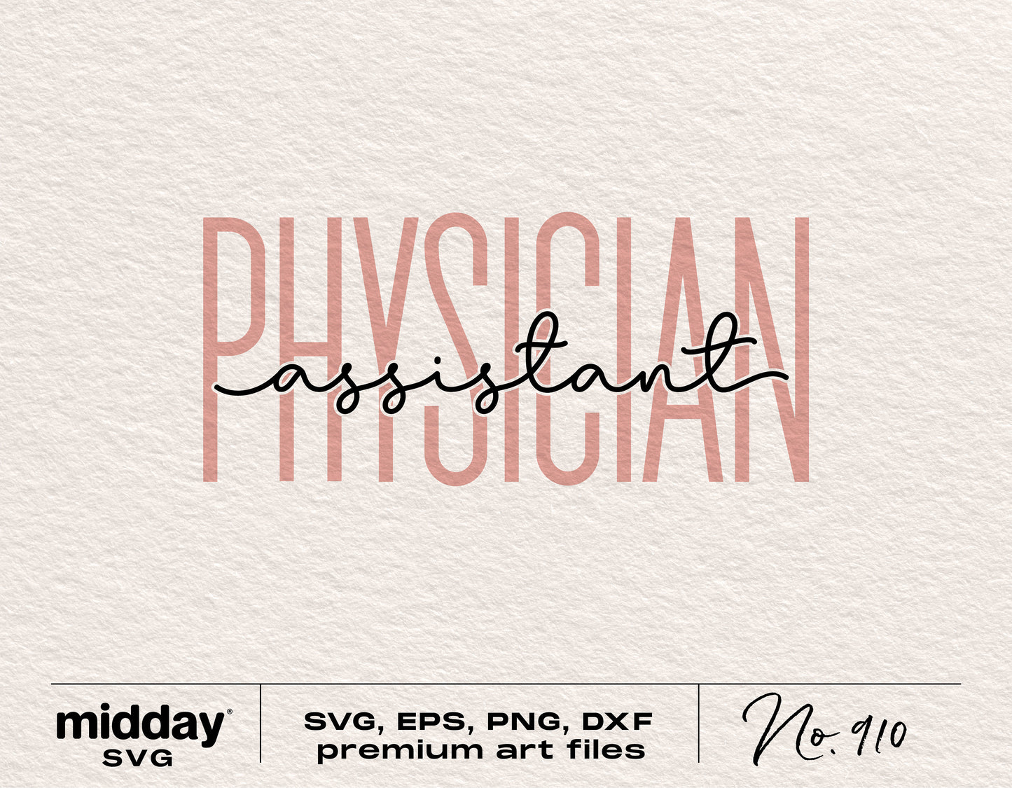 Physician Assistant SVG design for Cricut Silhouette, digital download in SVG, PNG, EPS, DXF formats, premium art files.