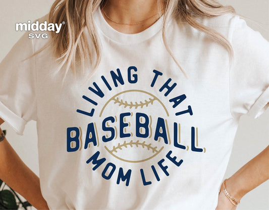 White shirt with 'Living That Baseball Mom Life' text and baseball graphic, ideal for Cricut and Silhouette crafting projects.