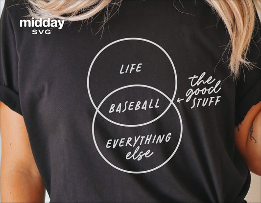 Black shirt with a funny baseball-themed Venn diagram design, featuring the words 'Life,' 'Baseball,' and 'Everything Else,' highlighting 'The Good Stuff.'