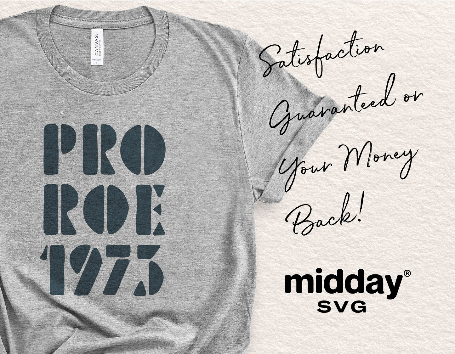 Gray shirt with 'Pro Roe 1973' design, promoting women's rights and political statement with satisfaction guarantee.