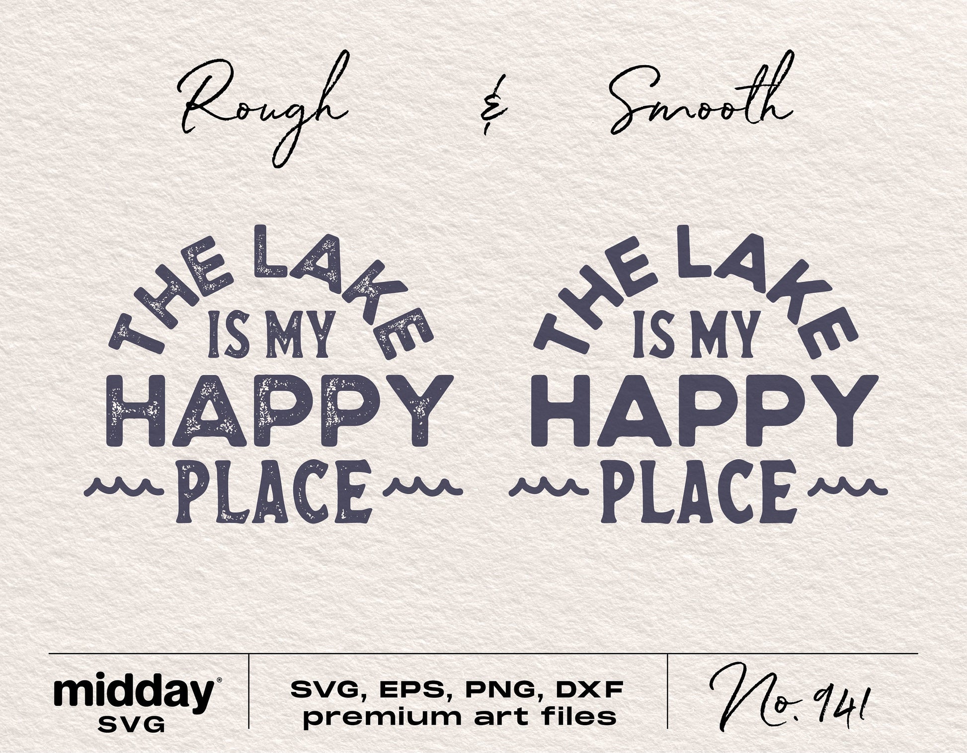 "The Lake is My Happy Place" SVG design, featuring rough and smooth text styles for Cricut and Silhouette crafting.
