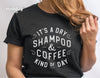 Dry Shampoo and Coffee Kind of Day Svg, Png Dxf Eps, Hair Stylist, Funny Cut File, Funny Coffee Mug Quote, Cricut Cut File, Silhouette