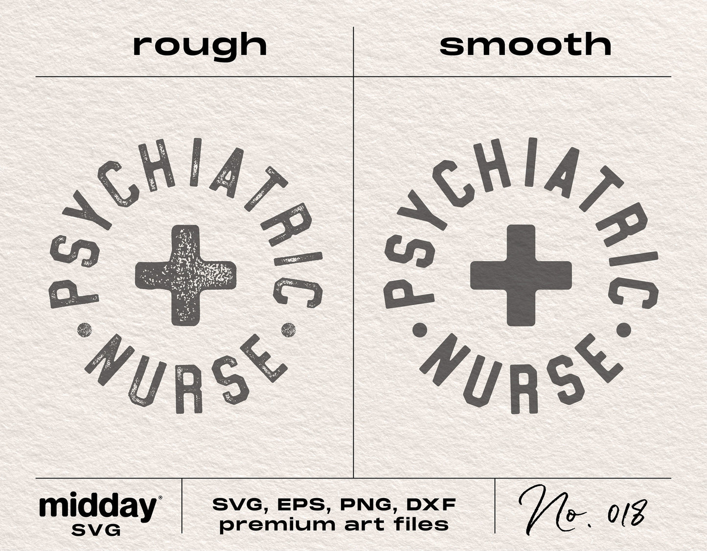 Psychiatric Nurse SVG design in rough and smooth styles with cross, available in SVG, EPS, PNG, DXF for Cricut and Silhouette.